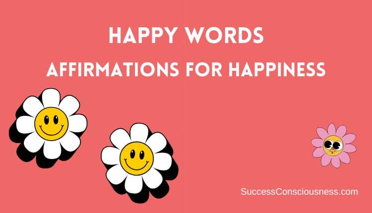 Happy Words: Affirmations for Happiness Course