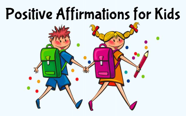 Positive Affirmations for Kids