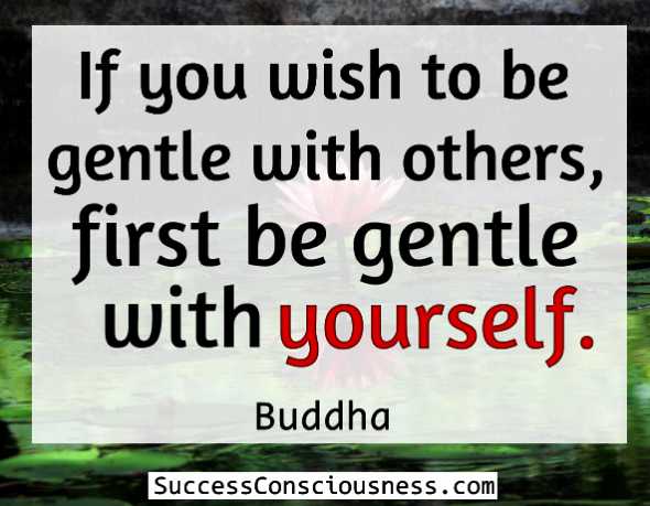 Be Gentle with Yourself