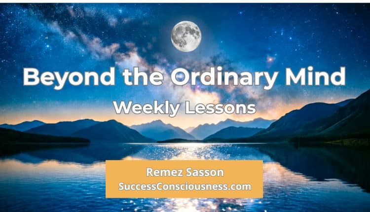 Beyond the Ordinary Mind