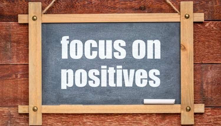 Focus on the Positive