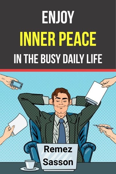 Inner Peace in Daily Life
