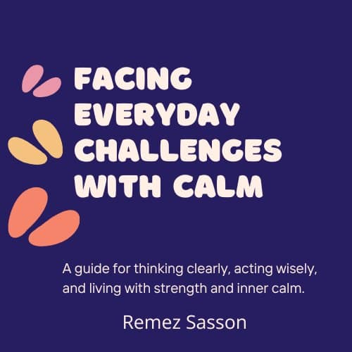 Facing Everyday Challenges with Calm