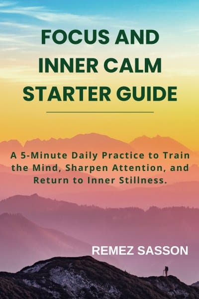Focus and Inner Calm Starter Guide