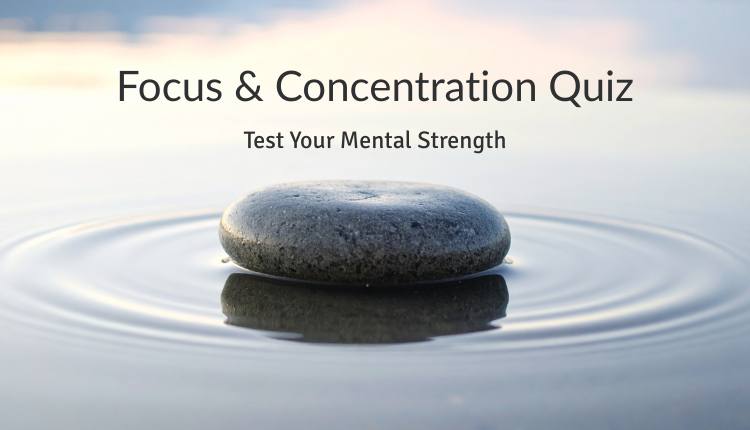 How Focused Is Your Mind? — Free Quiz
