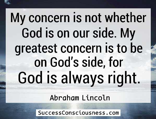 God Is Always Right -Lincoln