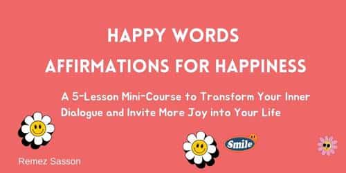 Affirmations for Happiness Course