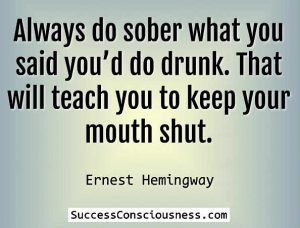Always Do Sober Quote