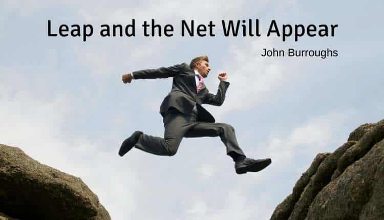 Leap and the Net Will Appear Quote