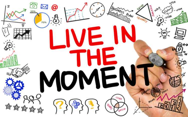 Inspiring Quotes On Living In The Present Moment
