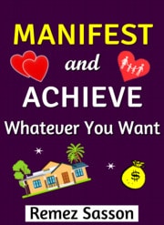 Manifest and Achieve