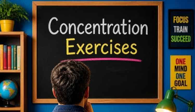 Concentration Exercises