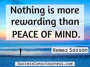Rewarding Peace of Mind Quote