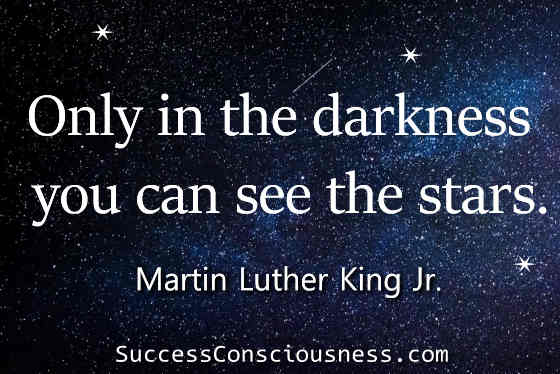 Only in Darkness You Can See the Stars