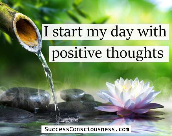 Start Your Day with Positive Thoughts