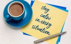 Tips to Stay Calm