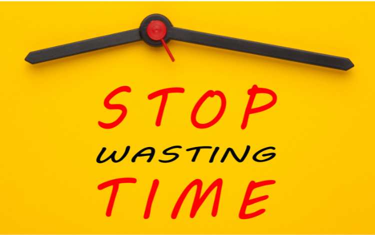 Tips to Stop Wasting Your Time and Start Being Productive