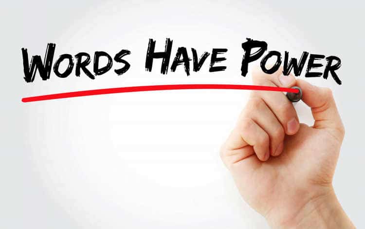 Words Have Power