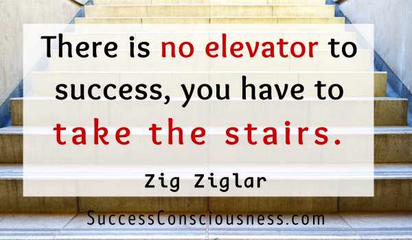 Zig Ziglar Quote about Stairs